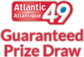 Atlantic Canada Atlantic 49 Guaranteed Prize Draw