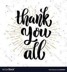 Thank you all hand drawn motivation lettering Vector Image